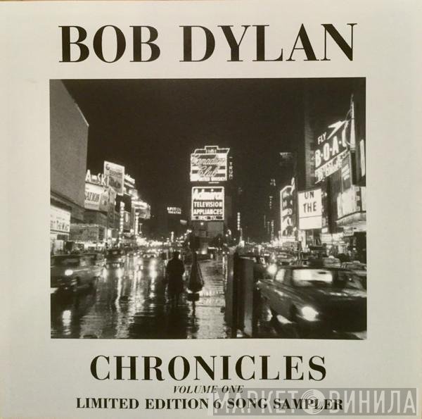 Bob Dylan  - Chronicles Volume One 6 Song Sampler