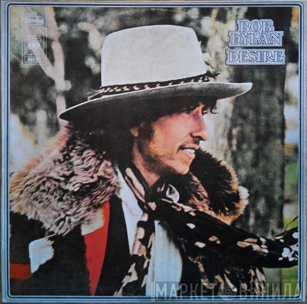 Bob Dylan  - Desire