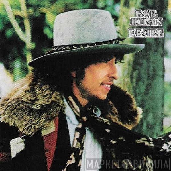 Bob Dylan  - Desire