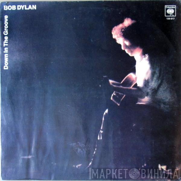 Bob Dylan  - Down In The Groove