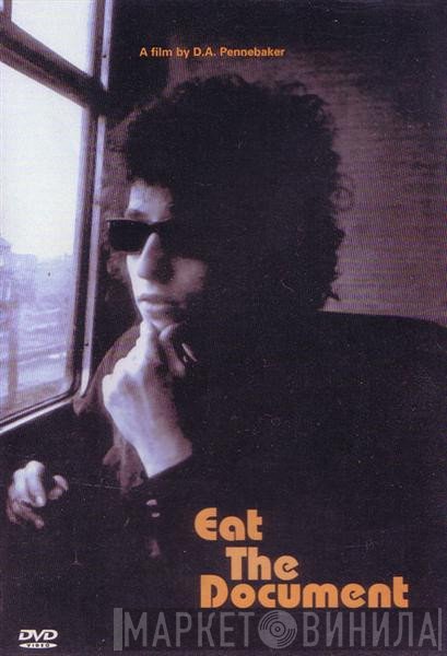 Bob Dylan  - Eat The Document