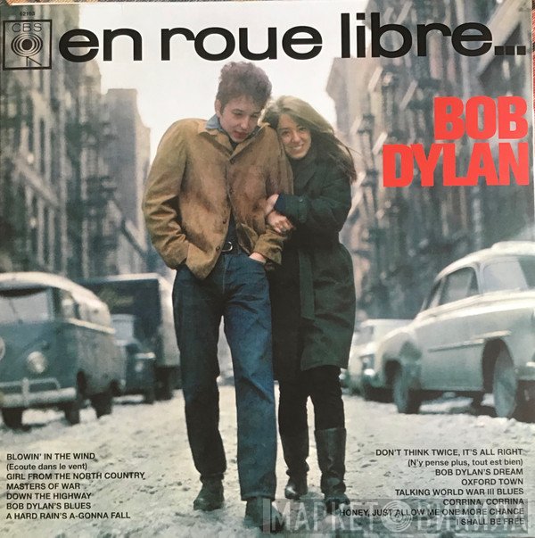 Bob Dylan  - En Roue Libre...
