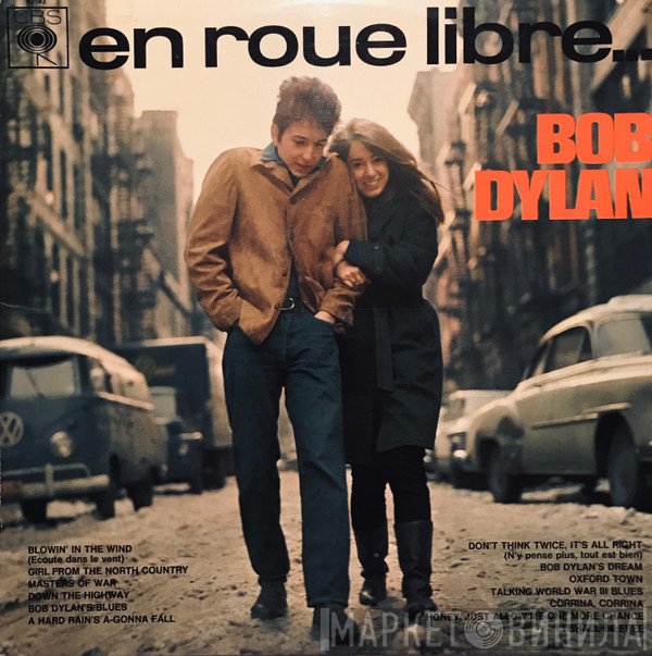 Bob Dylan  - En Roue Libre...