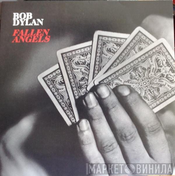 Bob Dylan  - Fallen Angels