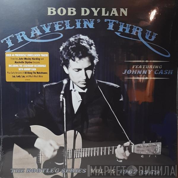Bob Dylan Featuring Johnny Cash  - Travelin' Thru (The Bootleg Series Vol. 15 1967–1969)