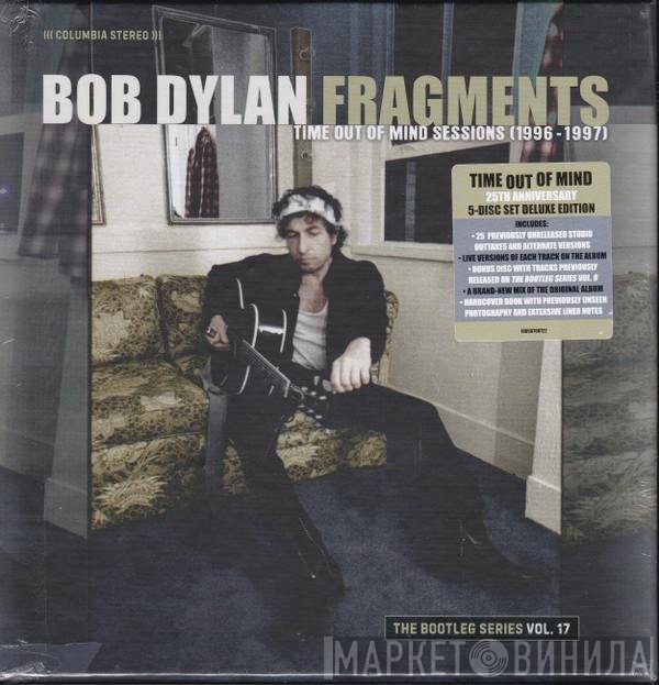 Bob Dylan - Fragments (Time Out Of Mind Sessions [1996-1997]) (The Bootleg Series Vol. 17)