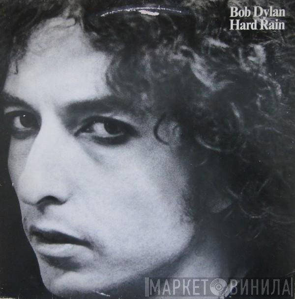 Bob Dylan  - Hard Rain