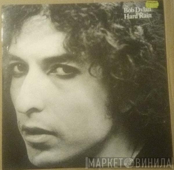Bob Dylan - Hard Rain