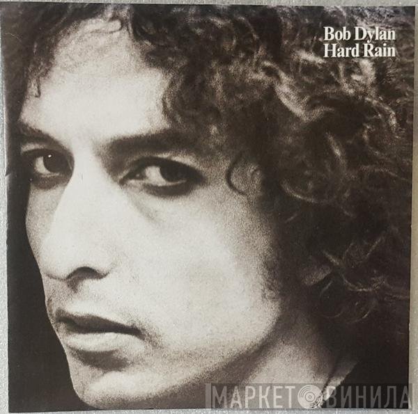 Bob Dylan  - Hard Rain
