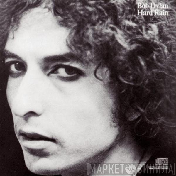 Bob Dylan  - Hard Rain