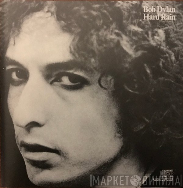 Bob Dylan  - Hard Rain