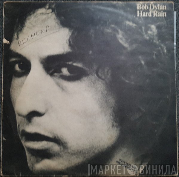 Bob Dylan  - Hard Rain