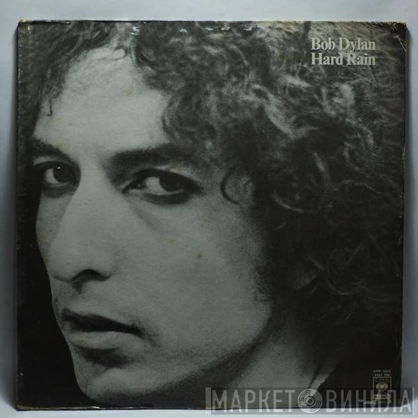 Bob Dylan  - Hard Rain