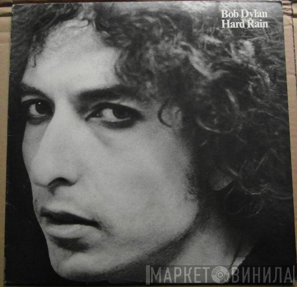 Bob Dylan  - Hard Rain