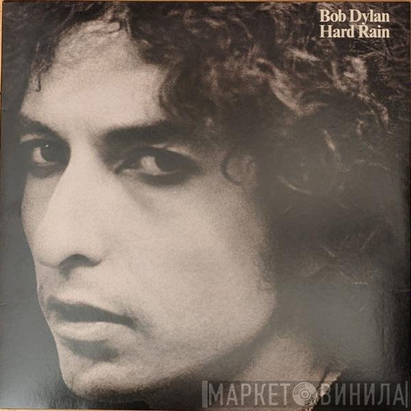Bob Dylan  - Hard Rain