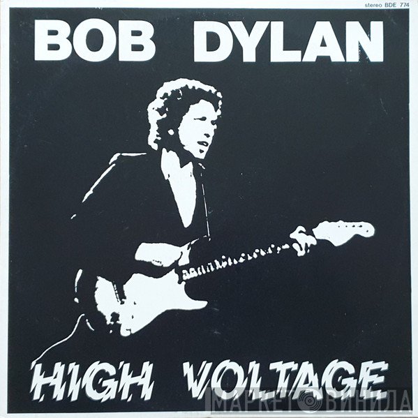 Bob Dylan  - High Voltage
