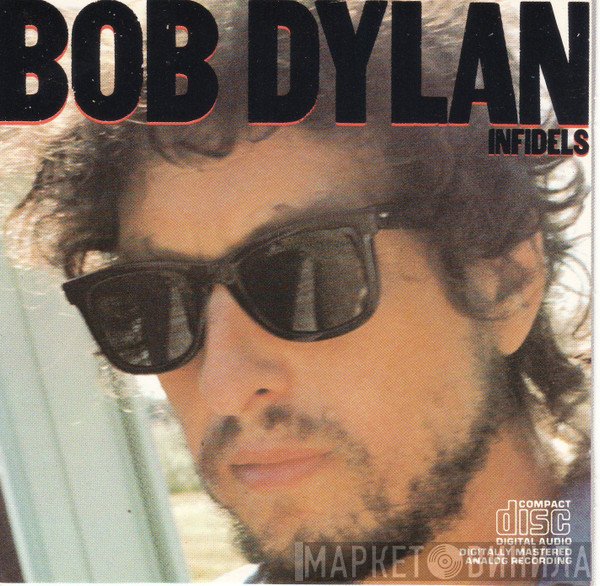 Bob Dylan  - Infidels