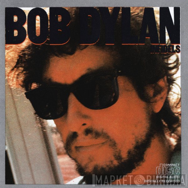 Bob Dylan  - Infidels