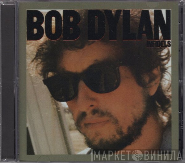 Bob Dylan  - Infidels