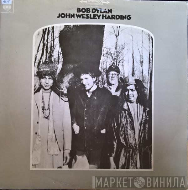 Bob Dylan  - John Wesley Harding