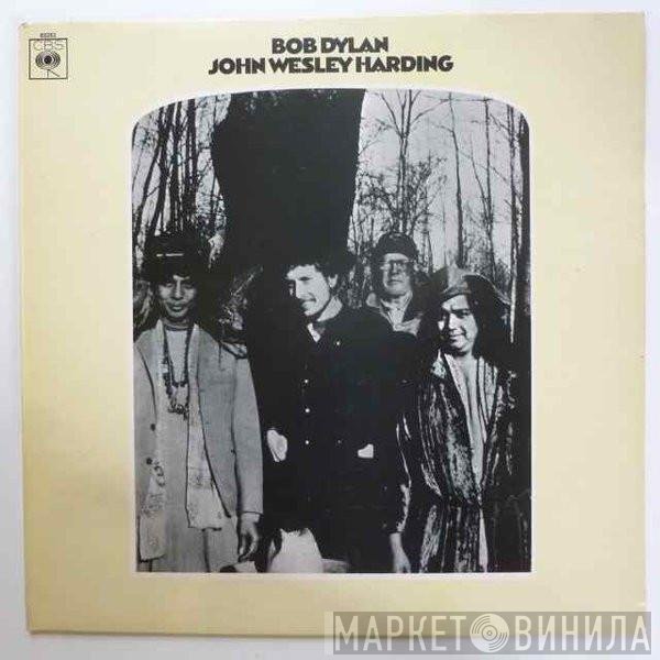 Bob Dylan  - John Wesley Harding