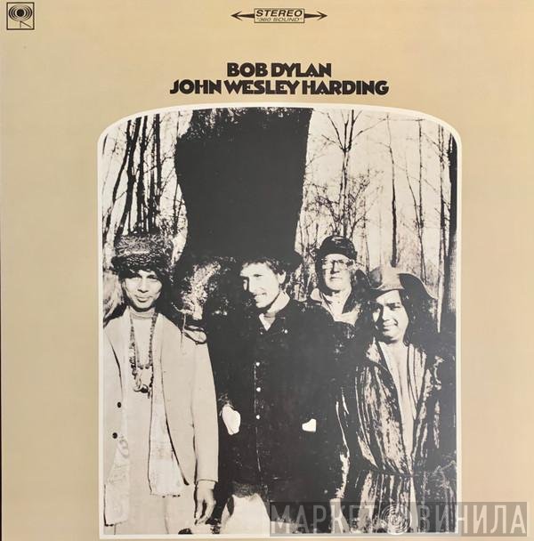 Bob Dylan  - John Wesley Harding