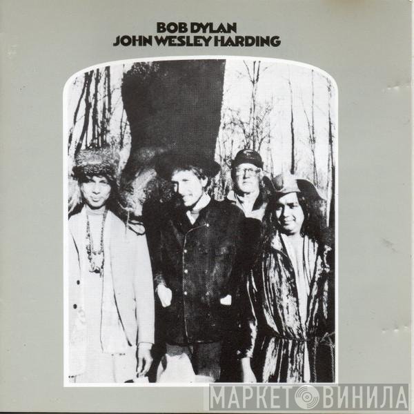 Bob Dylan  - John Wesley Harding