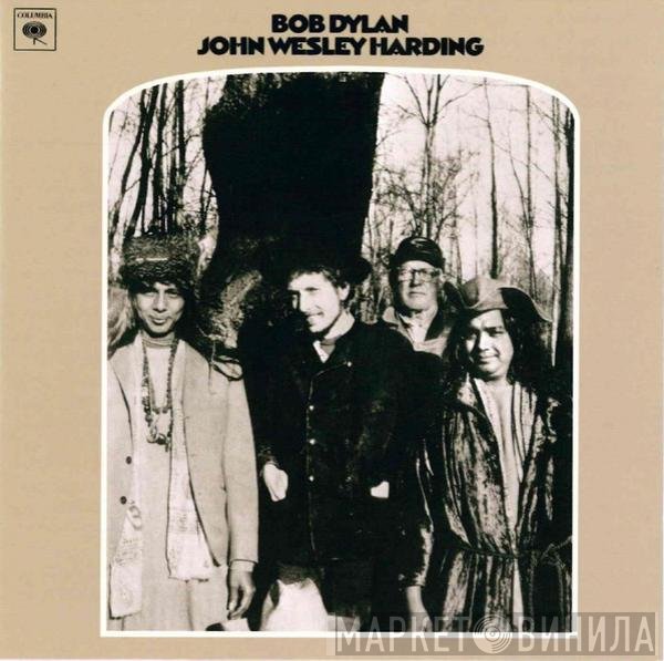 Bob Dylan  - John Wesley Harding