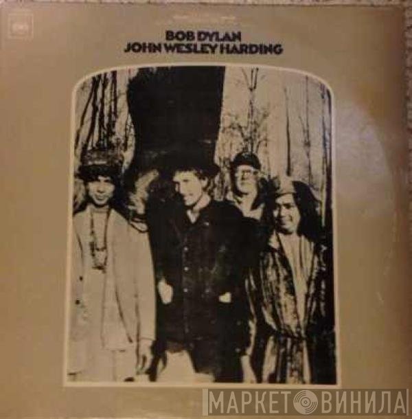 Bob Dylan  - John Wesley Harding
