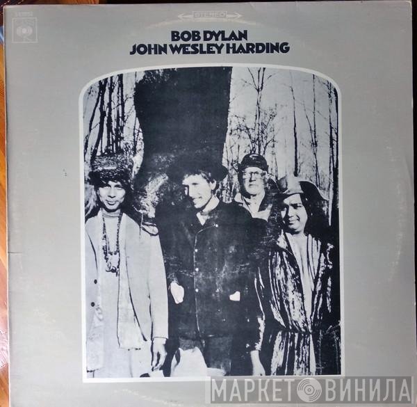 Bob Dylan  - John Wesley Harding