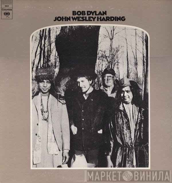 Bob Dylan  - John Wesley Harding