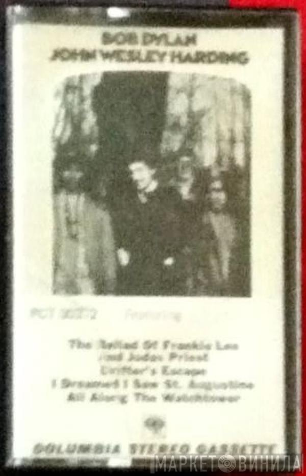 Bob Dylan  - John Wesley Harding