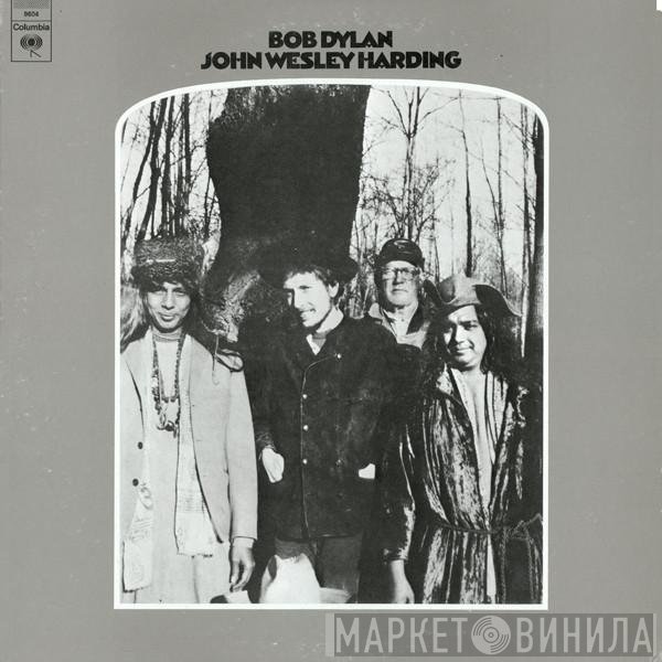 Bob Dylan  - John Wesley Harding