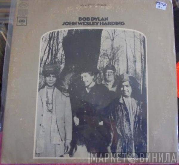 Bob Dylan  - John Wesley Harding