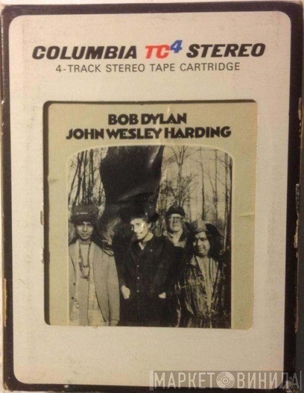 Bob Dylan  - John Wesley Harding