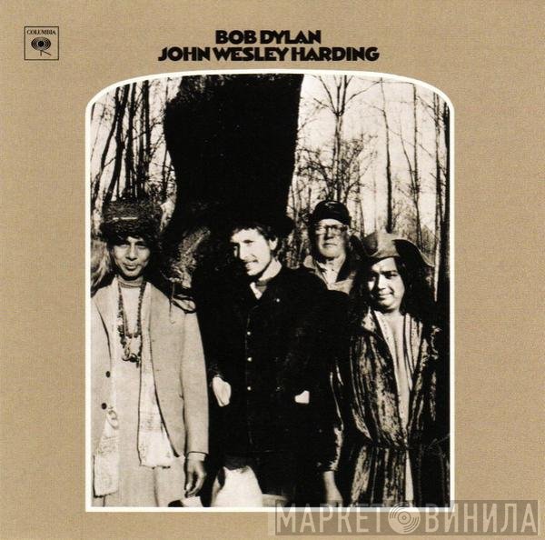 Bob Dylan  - John Wesley Harding