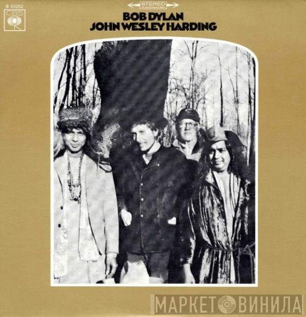 Bob Dylan  - John Wesley Harding