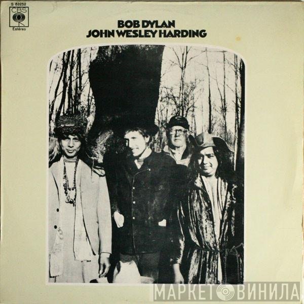 Bob Dylan  - John Wesley Harding