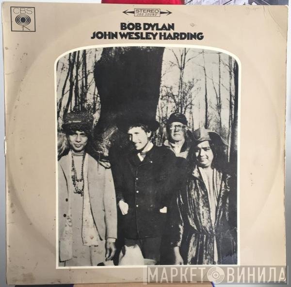 Bob Dylan  - John Wesley Harding