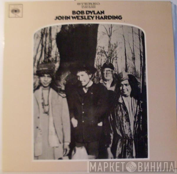 Bob Dylan  - John Wesley Harding