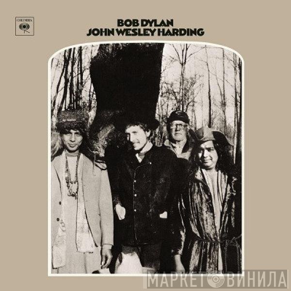 Bob Dylan  - John Wesley Harding