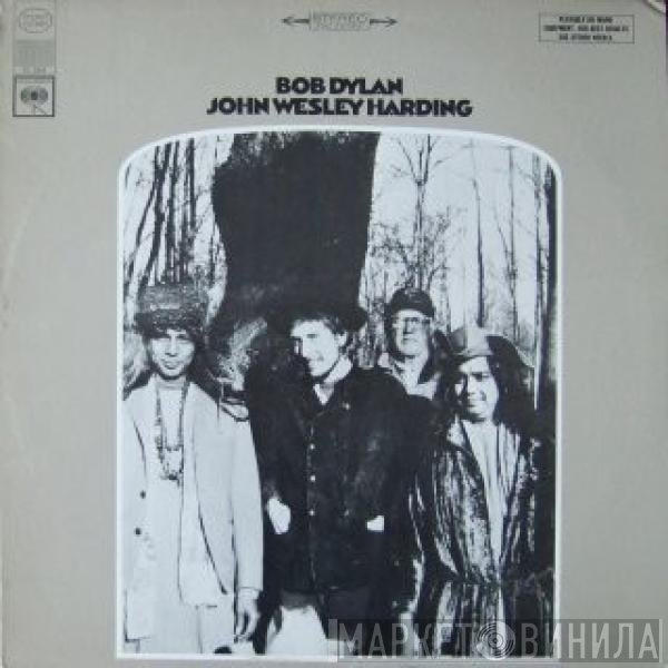 Bob Dylan  - John Wesley Harding