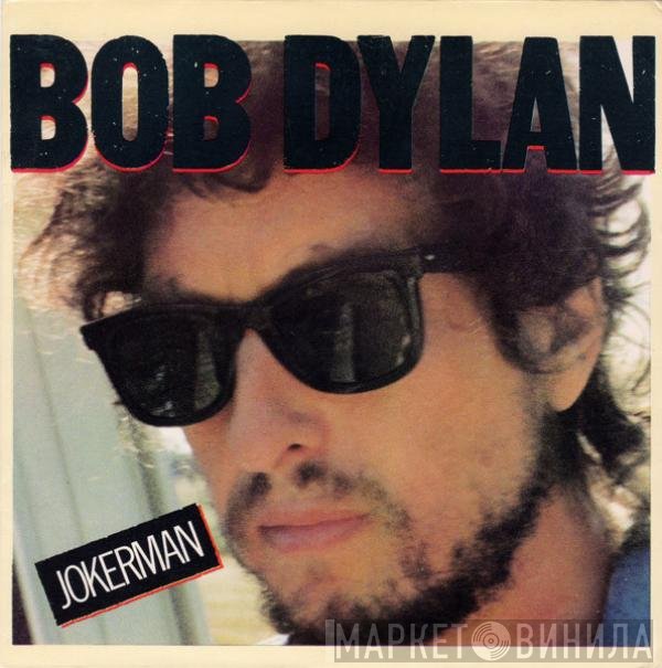 Bob Dylan  - Jokerman