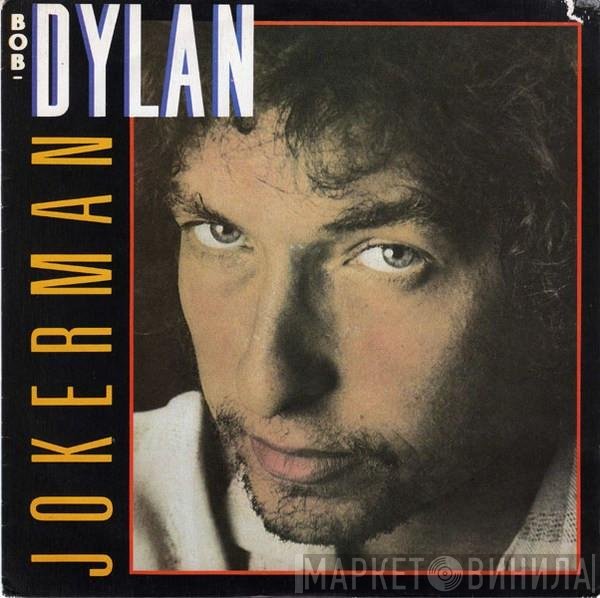 Bob Dylan  - Jokerman