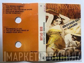 Bob Dylan  - Knocked Out Loaded