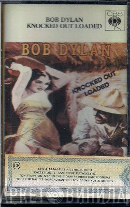 Bob Dylan  - Knocked Out Loaded