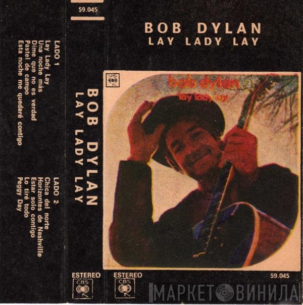 Bob Dylan  - Lay Lady Lay