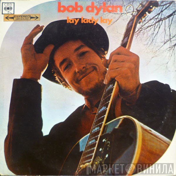 Bob Dylan  - Lay Lady Lay