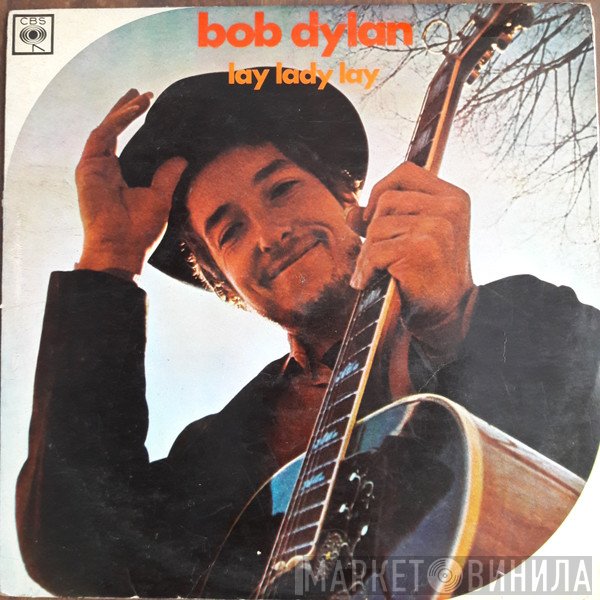 Bob Dylan  - Lay Lady Lay