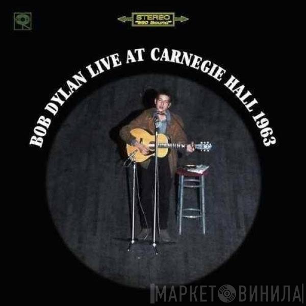 Bob Dylan - Live At Carnegie Hall 1963
